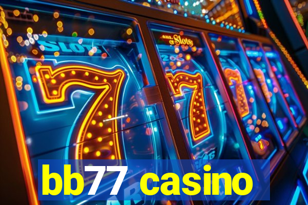 bb77 casino